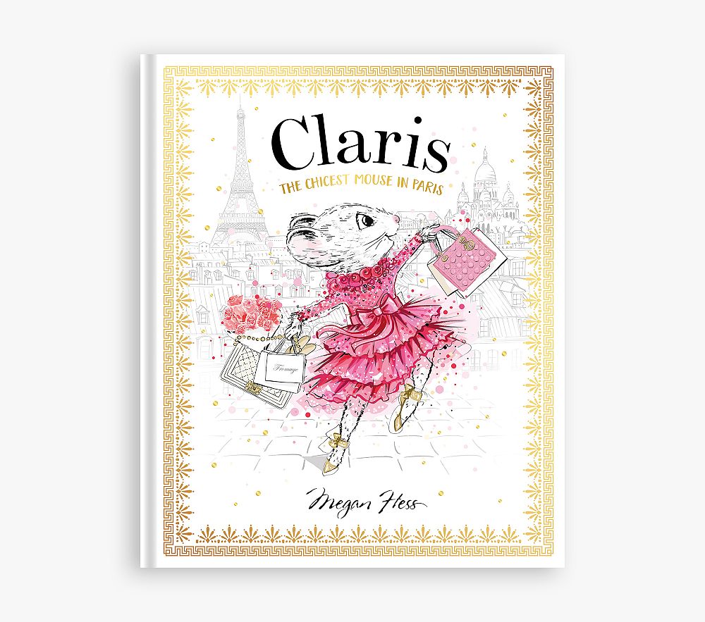 Claris The Chicest Mouse in Paris children's book by Megan Hess